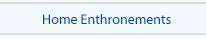 Home Enthronements